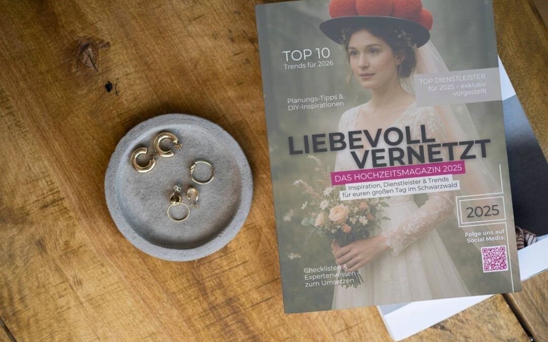 Sichtbarkeit, die bleibt – im Hochzeitsmagazin 2025